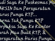 [HOAKS atau FAKTA]: Bikin KTP Kini Mesti Tunjukkan Bukti Vaksin