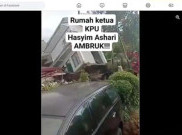 [HOAKS atau FAKTA] Rumah Ketua KPU RI Ambruk