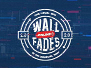 Wall of Fades 2020 Akan Digelar Secara Online, Intip Ragam Keseruannya
