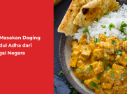 Inilah Masakan Daging Khas Idul Adha dari Berbagai Negara