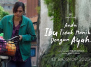 Film 'Andai Ibu Tidak Menikah Dengan Ayah' Segera Tayang, Cerita tentang Manusia dan Trauma yang Belum Selesai