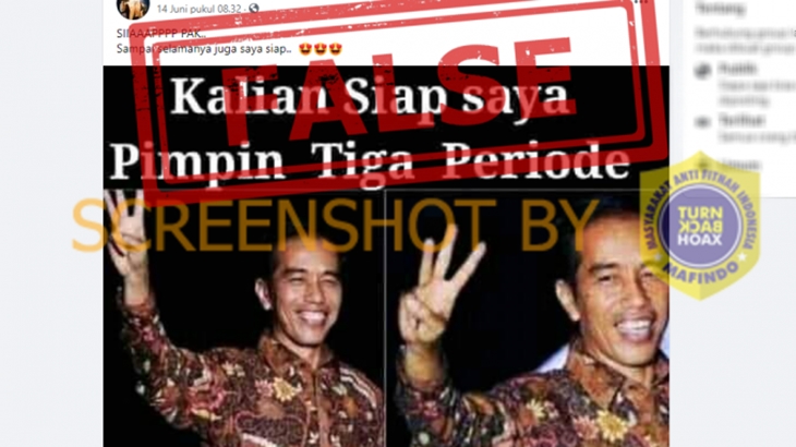 [HOAKS atau FAKTA]: Gambar Presiden Jokowi “Kalian Siap Saya Pimpin Tiga Periode”
