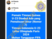 [HOAKS atau FAKTA]: Timnas U23 Lolos Olimpiade Paris 2024 Karena Guinea Pemalsuan Umur