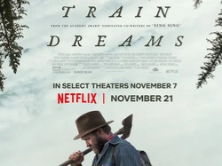 Sepotong Perjuangan Hidup dalam 'The Train Dreams', Penuh Sentuhan Emosional nan Menggugah