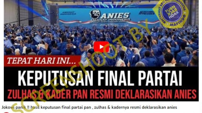 [HOAKS atau FAKTA]: Jokowi Panik, Zulhas dan Kader PAN Dukung Anies