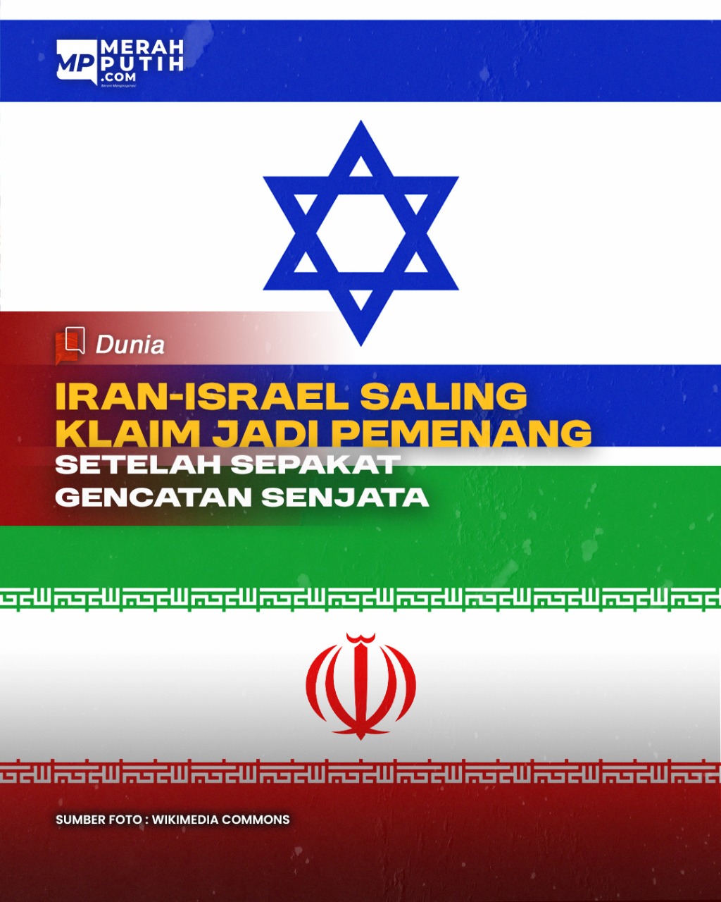 Iran Israel Saling Klaim Jadi Pemenang Setelah Sepakat Gencatan Senjata