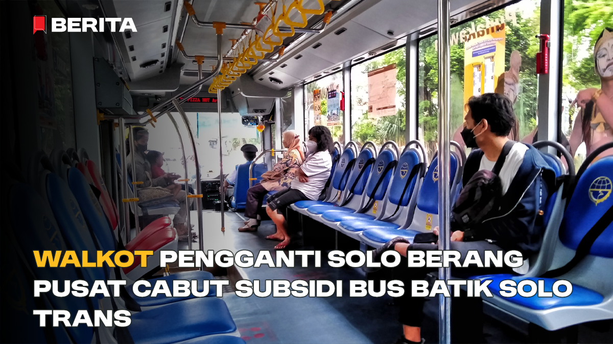 Walkot Pengganti Solo Berang Pusat Cabut Subsidi Bus Batik Solo Trans