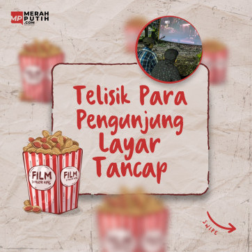 Telisik Para Pengunjung Layar Tancap