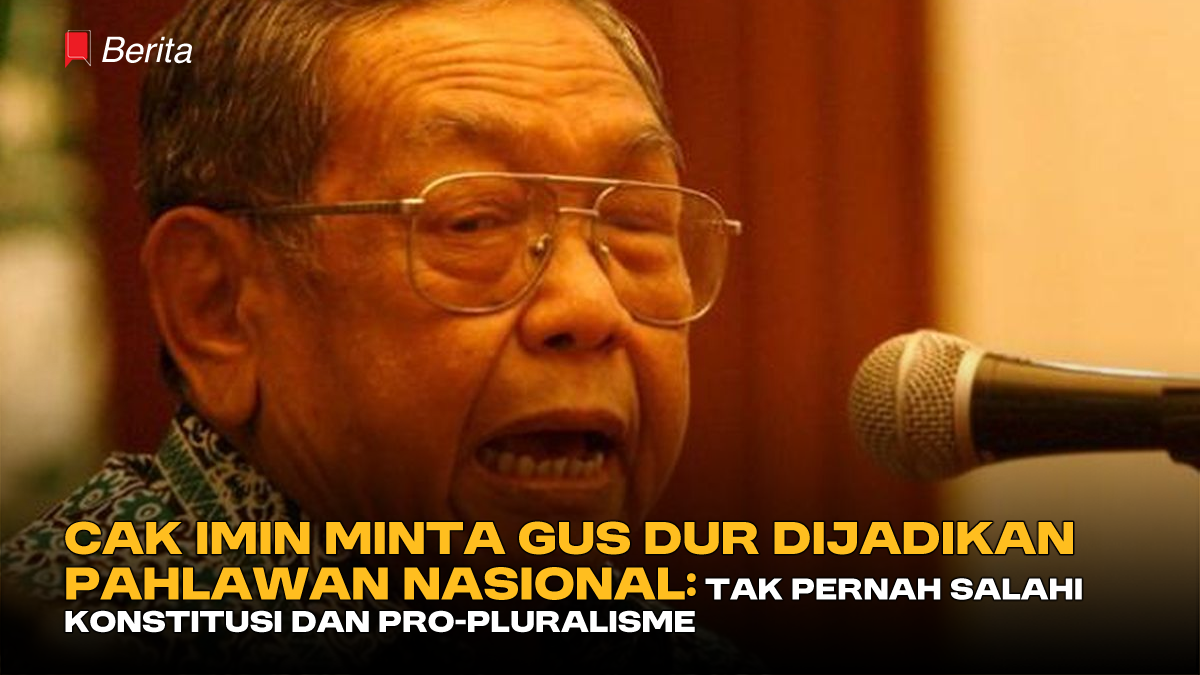 Cak Imin Minta Gus Dur Dijadikan Pahlawan Nasional: tak Pernah Salahi Konstitusi dan Pro-pluralisme