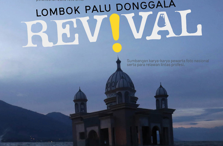 Peduli Korban Bencana, PFI dan GFJA Luncurkan Buku Foto Lombok Palu Donggala Revival