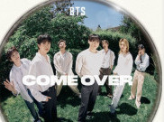 Lirik Penuh Kerinduan, ini Makna Lagu Terbaru BTS 'Come Over'
