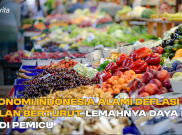 Ekonomi Indonesia Alami Deflasi 5 Bulan Berturut, Lemahnya Daya Beli jadi Pemicu