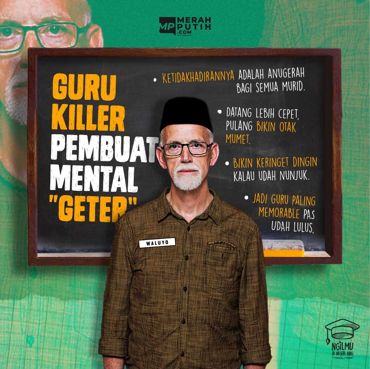 Guru Killer Pembuat Mental 'Geter'
