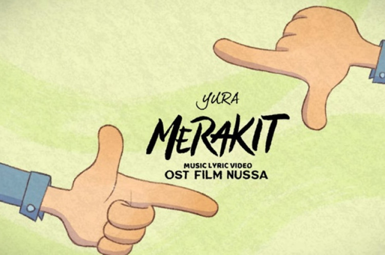 Lagu 'Merakit' dari Yura Yunita Jadi Soundtrack Film 'Nussa'