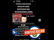 [HOAKS atau FAKTA] Tiongkok Minta Jokowi Jadikan Kalimantan Jaminan Utang