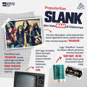 Popularitas Slank dan Kata Maaf di Dalamnya