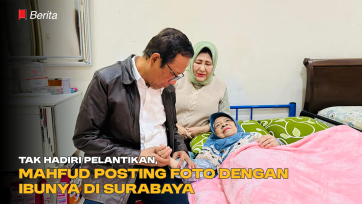 Tak Hadiri Pelantikan, Mahfud Posting Foto Dengan Ibunya di Surabaya