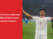 Seputar Timnas Indonesia di Kualifikasi Piala Dunia 2026: Lolos ke Putaran Ketiga