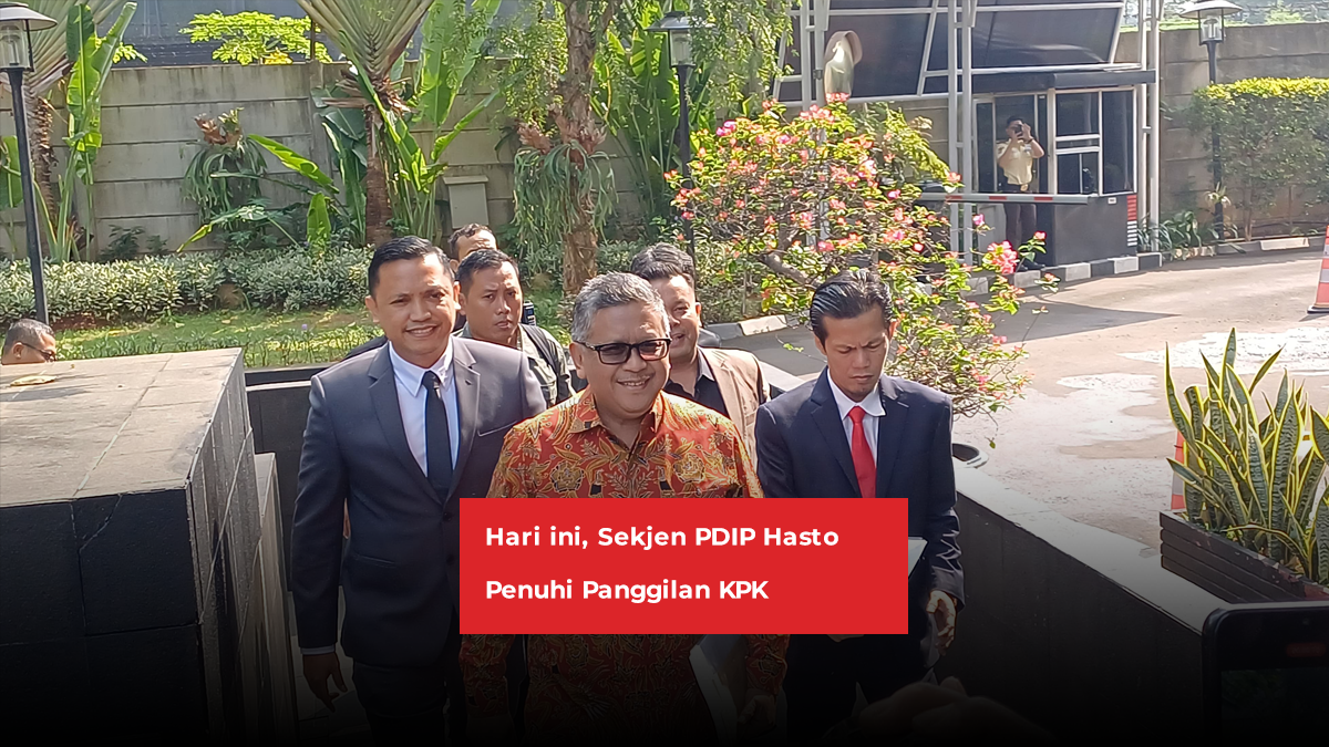 Sekjen PDIP Hasto Penuhi Panggilan KPK