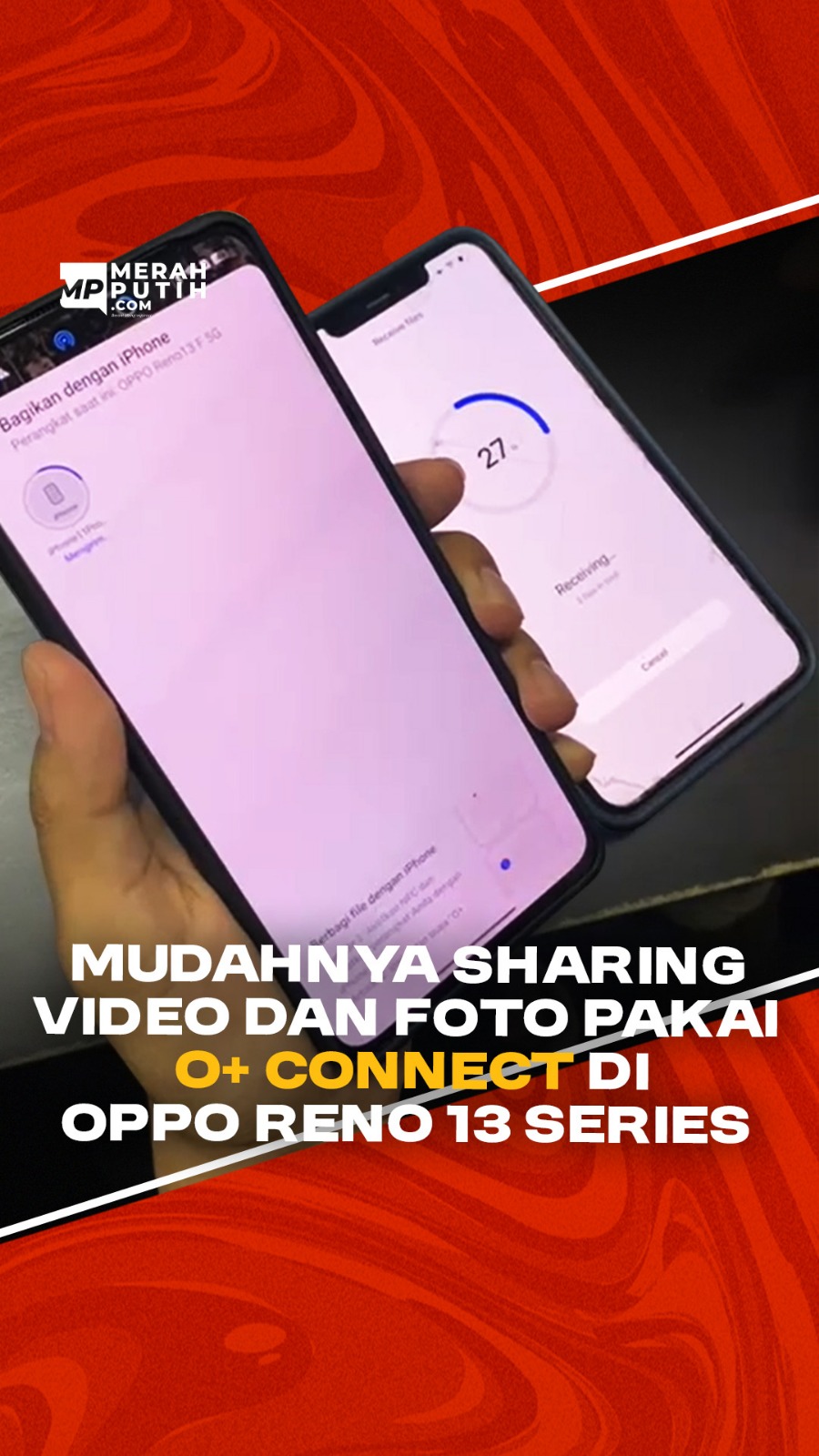 Mudahnya Sharing Foto dan Video Pakai O+ Connect di Oppo Reno13 Series