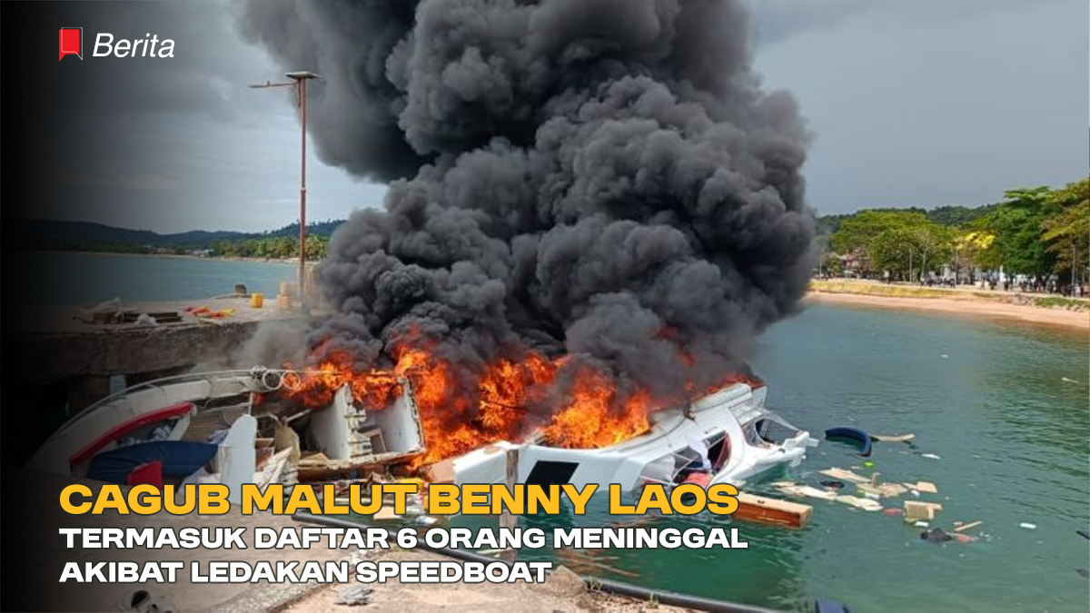 Cagub Malut Benny Laos Termasuk Daftar 6 Orang Meninggal akibat Ledakan Speedboat
