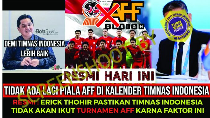 [HOAKS atau FAKTA]: Timnas Indonesia Diputuskan Tidak Ikut Piala AFF