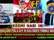 [HOAKS atau FAKTA]: Timnas Indonesia Diputuskan Tidak Ikut Piala AFF