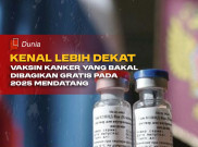 Kenal Lebih Dekat sama Vaksin Kanker yang Bakal Dibagikan Gratis pada 2025 Mendatang