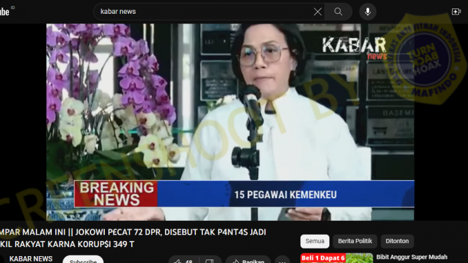 [HOAKS atau FAKTA]: Jokowi Pecat 72 Anggota DPR yang Terlibat Kasus Rp 349 T Kemenkeu