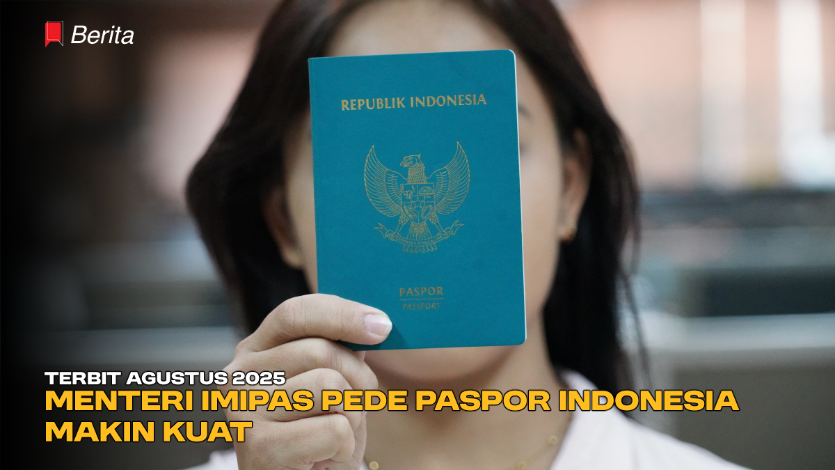 Terbit Agustus 2025, Menteri Imipas Pede Paspor Indonesia Makin Kuat