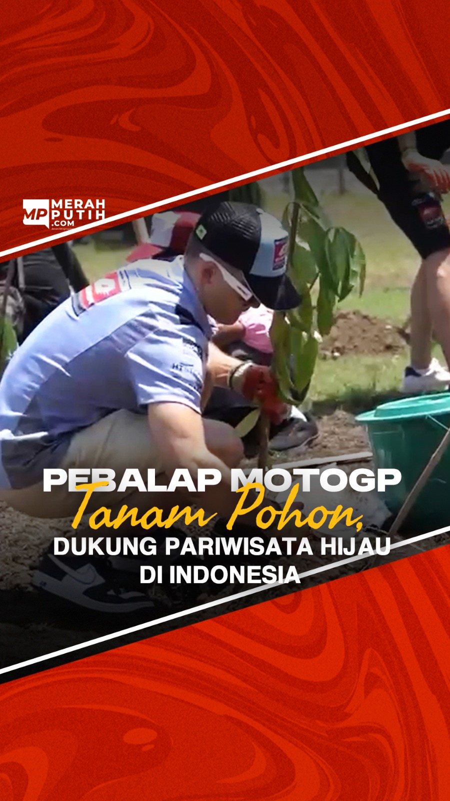 Pebalap MotoGP Tanam Pohon Dukung Pariwisata Hijau di Indonesia