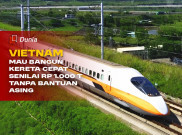 Vietnam Mau Bangun Kereta Cepat Senilai Rp 1.000 T Tanpa Bantuan Asing