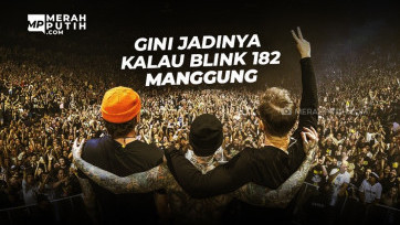 Gini Jadinya Kalau Blink 182 Manggung