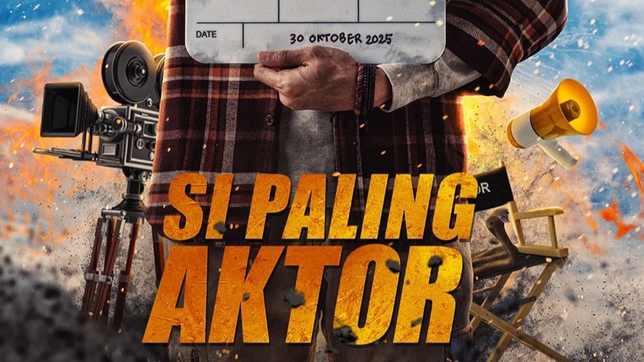 Film Komedi Aksi 'Si Paling Aktor' Segera Tayang, Intip Sinopsis hingga Daftar Pemainnya