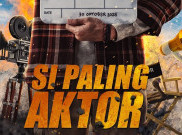 Film Komedi Aksi 'Si Paling Aktor' Segera Tayang, Intip Sinopsis hingga Daftar Pemainnya