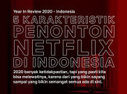 Doyan Nonton, 5 Karakteristik Penikmat Netflix di Indonesia