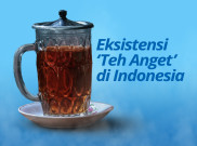 Eksistensi 'Teh Anget' di Indonesia