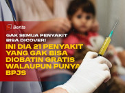 Gak Semua Penyakit Bisa Dicover! Ini Dia 21 Penyakit yang Gak Bisa Diobatin Gratis Walaupun Punya BPJS