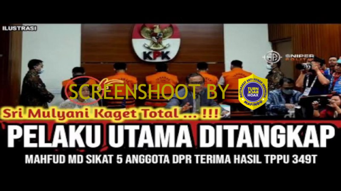 [HOAKS Atau FAKTA]: Mahfud MD Tangkap Pelaku TPPU Rp 349 T