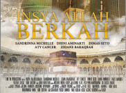 Film Religi 'InsyaAllah Berkah' Hadirkan Sisi Humanis nan Menyentuh Hati, Siap Tayang di Bioskop 22 Mei 2025