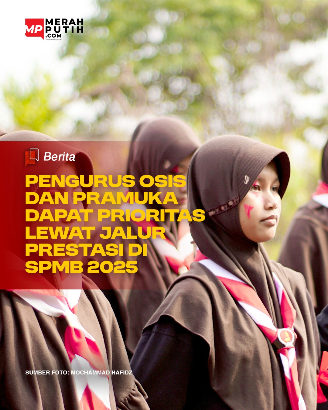 Pengurus Osis dan Pramuka Dapat Prioritas Lewat Jalur Prestasi di SPMB 2025