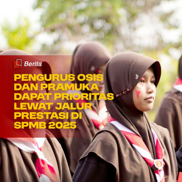 Pengurus Osis dan Pramuka Dapat Prioritas Lewat Jalur Prestasi di SPMB 2025