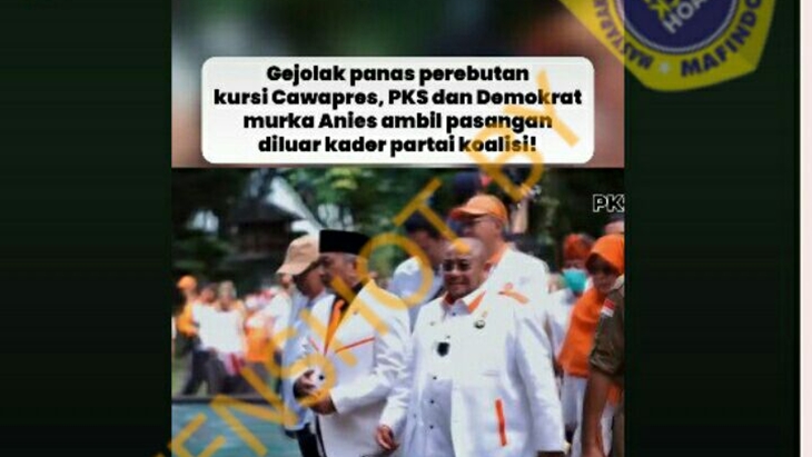 [HOAKS atau FAKTA]: PKS-Demokrat Marah karena Anies Pilih Cawapres dari Luar Koalisi