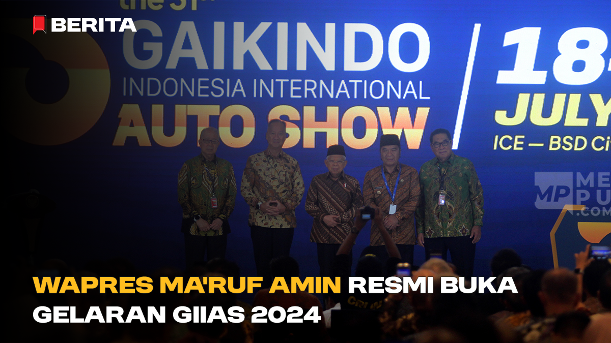 Wapres Ma'ruf Amin Resmi Buka Gelaran GIIAS 2024 