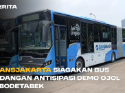 TransJakarta Siagakan Bus Cadangan Antisipasi Demo Ojol Jabodetabek
