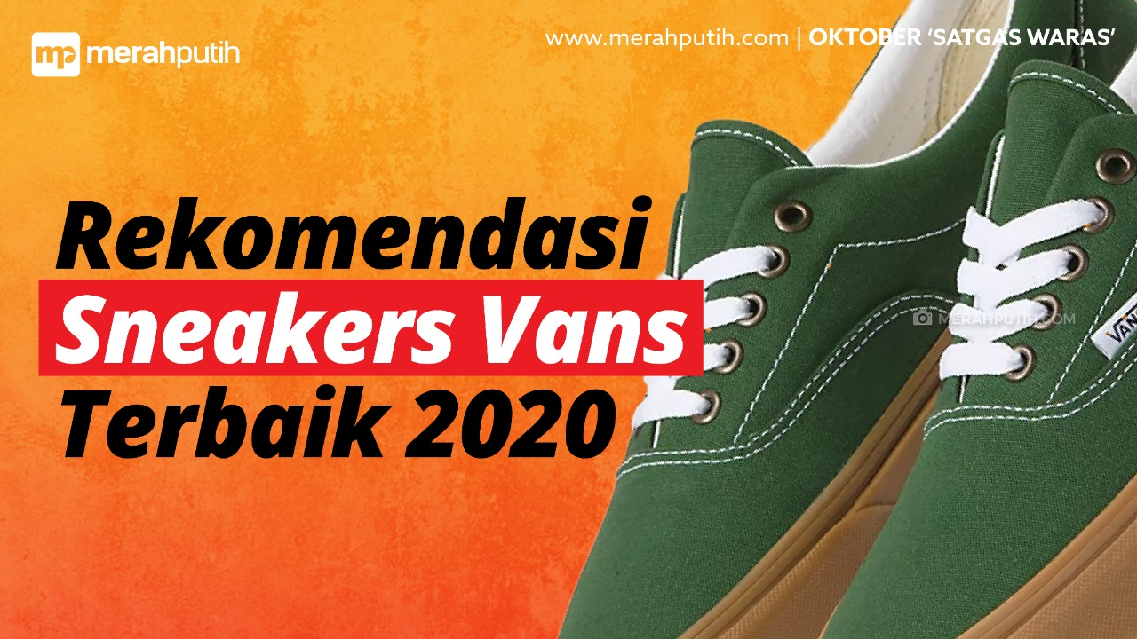 Rekomendasi Sneakers Vans 2020