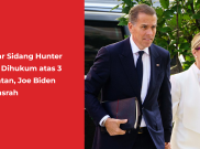 Seputar Sidang Hunter Biden: Dihukum atas 3 Kejahatan, Joe Biden pun Pasrah