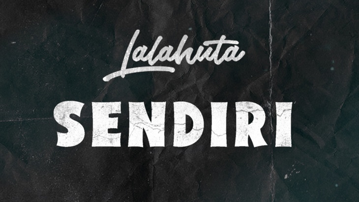 Lalahuta Ungkap Arti Kesendirian di Single Terbaru