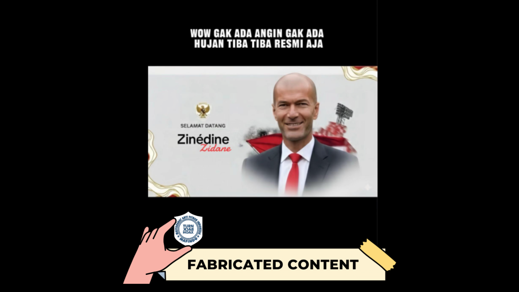 [HOAKS atau FAKTA]: Enggak Ada Angin dan Hujan, Tiba-Tiba Zinedine Zidane Tangani Timnas Indonesia