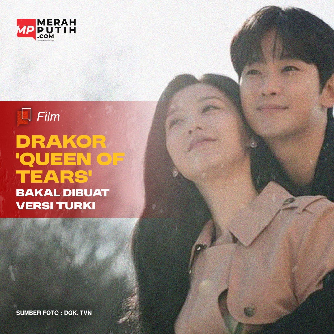 Drakor 'Queen of Tears' Bakal Dibuat Versi Turki